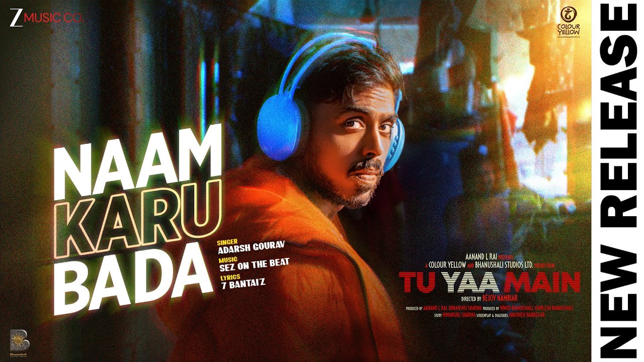 Naam Karu Bada
