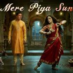 Mere Piya Sun