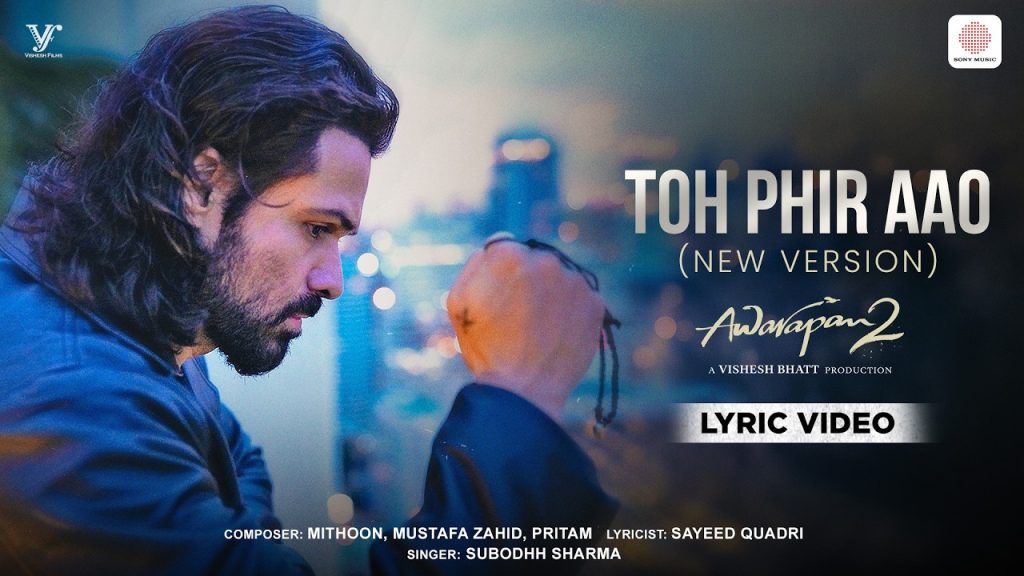 Toh Phir Aao (Dobara)